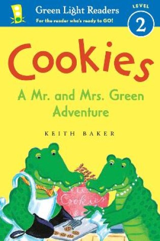 Cover of Cookies: A Mr. and Mrs. Green Adventure: Green Light Readers Level 2