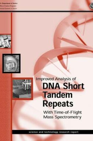 Cover of Improved Analysis of DNA Short Tandem Repeats With Time-of-Flight Mass Spectrometry