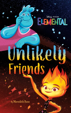 Book cover for Disney/Pixar Elemental Unlikely Friends