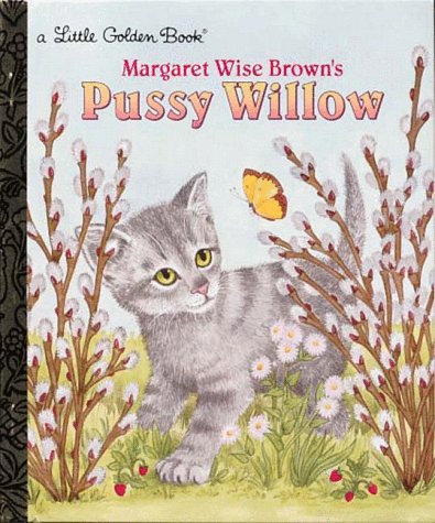 Book cover for Margaret Wise Brown's Pussy Willow