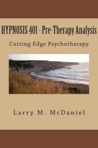 Cover of HYPNOSIS 401 - Pre-Therapy Analysis