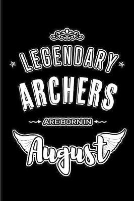 Book cover for Legendary Archers are born in August