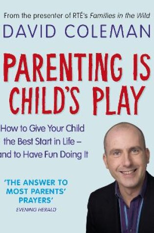 Cover of Parenting is Child's Play