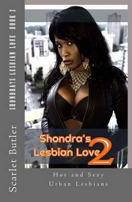 Cover of Shondra?s Lesbian Love Book 2