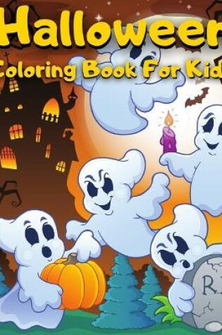 Cover of Halloween Coloring Book For Kids