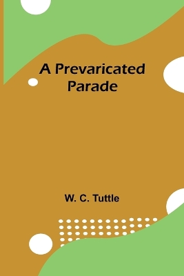 Book cover for A Prevaricated Parade