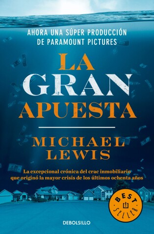 Cover of La gran apuesta / The Big Short: Inside the Doomsday Machine