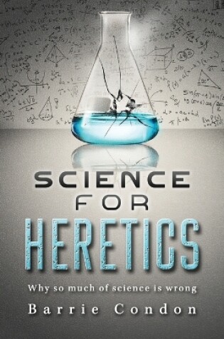 Cover of Science for Heretics