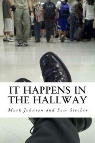 Cover of It Happens in the Hallway