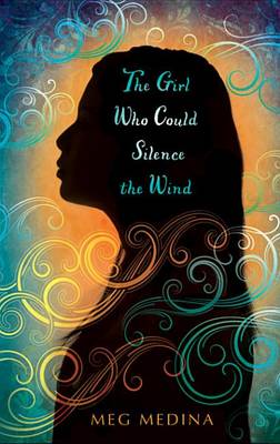 Book cover for The Girl Who Could Silence the Wind