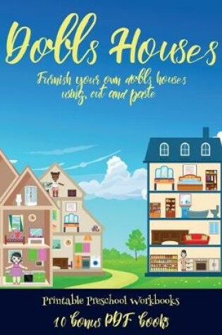 Cover of Printable Preschool Workbooks (Doll House Interior Designer)