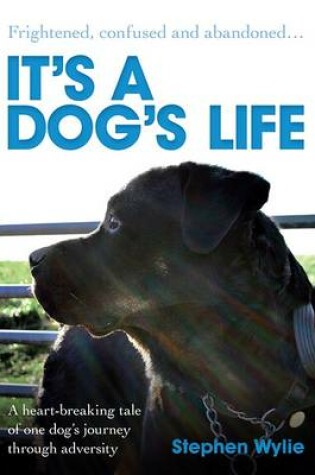 Cover of It's a Dog's Life