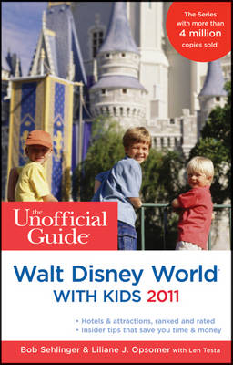 Book cover for The Unofficial Guide to Walt Disney World with Kids