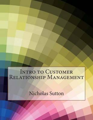Book cover for Intro to Customer Relationship Management