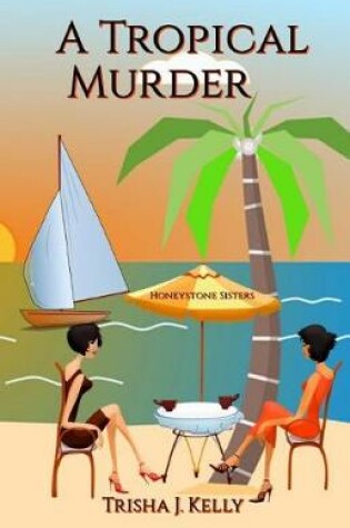 Cover of A Tropical Murder