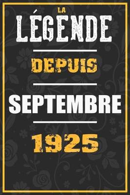 Book cover for La Legende Depuis SEPTEMBRE 1925