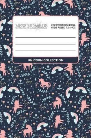 Cover of Wide Ruled Composition Book - Unicorn Collection
