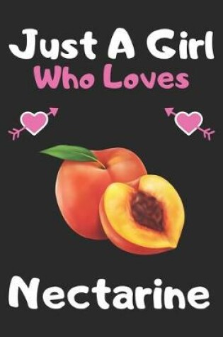 Cover of Just a girl who loves nectarine