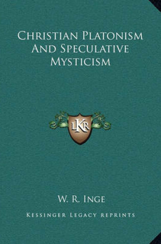 Cover of Christian Platonism and Speculative Mysticism