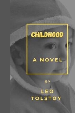 Cover of Childhood - A Novel