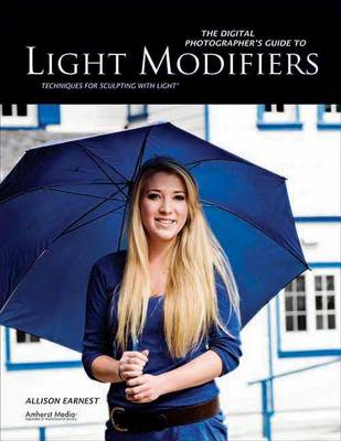 Book cover for The Digital Photographer's Guide to Light Modifiers