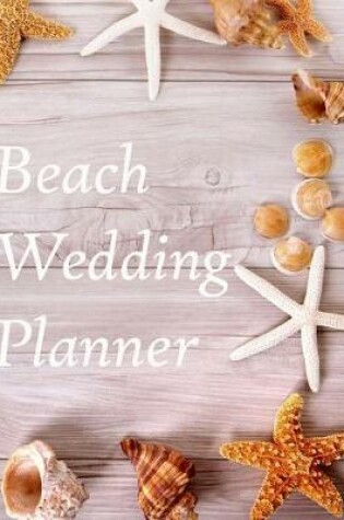 Cover of Beach Wedding Planner