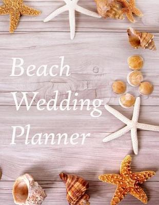 Book cover for Beach Wedding Planner