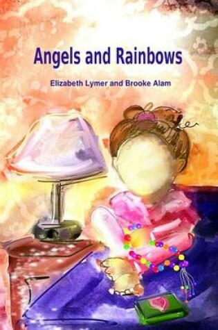 Cover of Angels and Rainbows