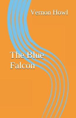 Cover of The Blue Falcon