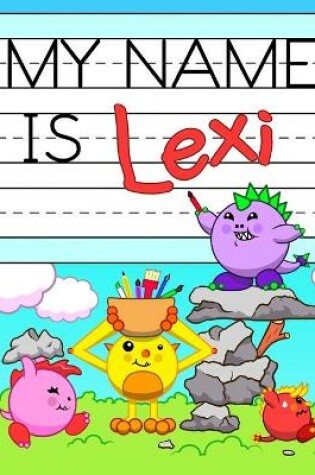 Cover of My Name is Lexi