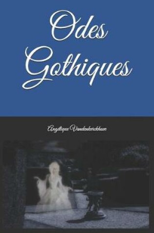 Cover of Odes Gothiques