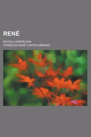Cover of Rene; Novela Americana