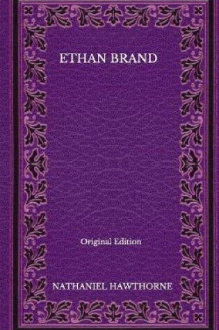 Cover of Ethan Brand - Original Edition