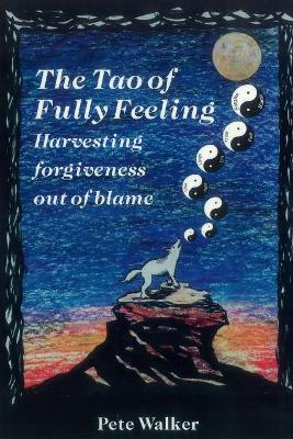 Book cover for The Tao of Fully Feeling