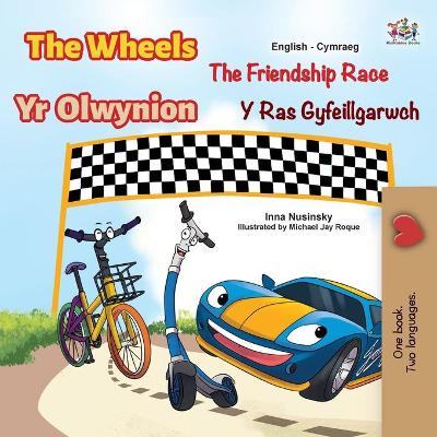 Book cover for The Wheels The Friendship Race (English Welsh Bilingual Children's Book)