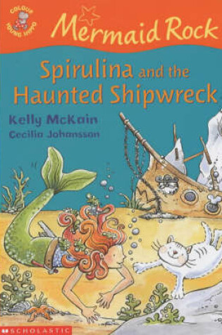 Cover of Spirulina and the Haunted Shipwreck