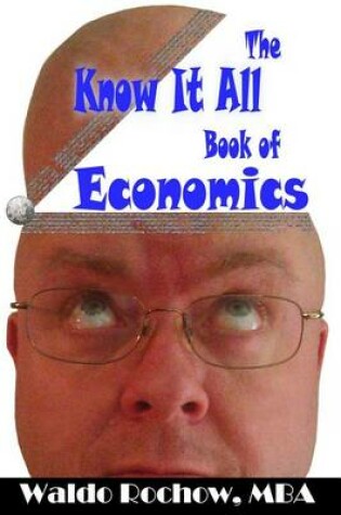 Cover of The Know It All Book of Economics