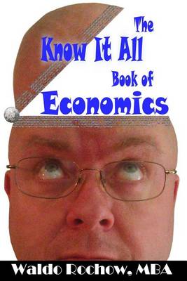 Cover of The Know It All Book of Economics