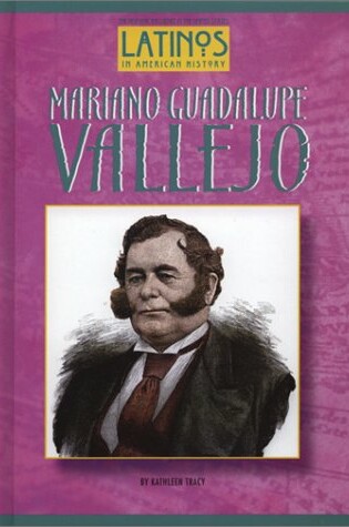 Cover of General Mariano Guadalupe Vallejo
