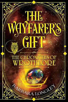 Book cover for THE WAYFARER'S GIFT - The Chronicles of Wrothlore