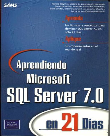 Book cover for Aprendiendo Microsoft SQL Server 7.0 - En 21 Dias