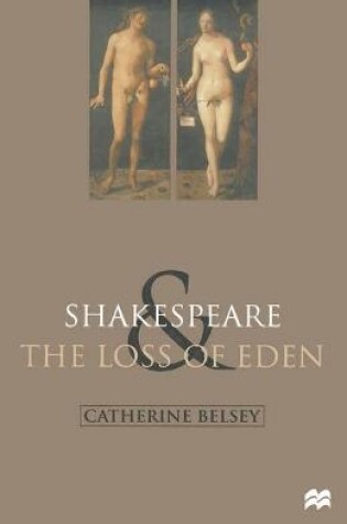 Cover of Shakespeare and the Loss of Eden