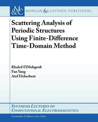 Cover of Scattering Analysis of Periodic Structures Using Finite-Difference Time-Domain