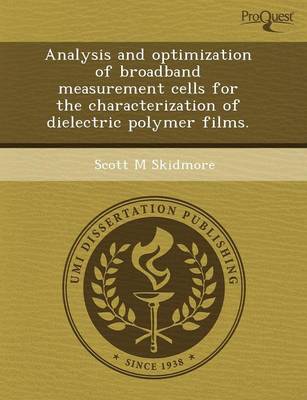 Book cover for Analysis and Optimization of Broadband Measurement Cells for the Characterization of Dielectric Polymer Films