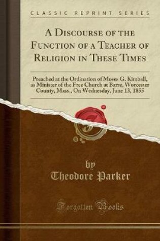 Cover of A Discourse of the Function of a Teacher of Religion in These Times