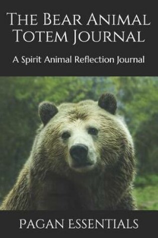 Cover of The Bear Animal Totem Journal