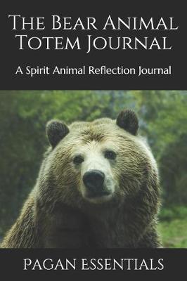 Book cover for The Bear Animal Totem Journal