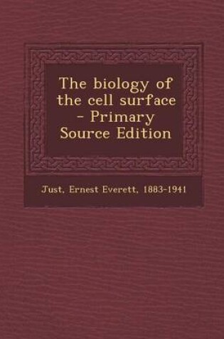 Cover of The Biology of the Cell Surface - Primary Source Edition