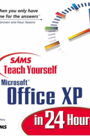 Cover of Sams Teach Yourself Microsoft Office XP in 24 Hours