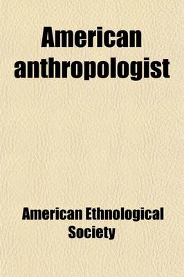 Book cover for American Anthropologist (Volume 21)